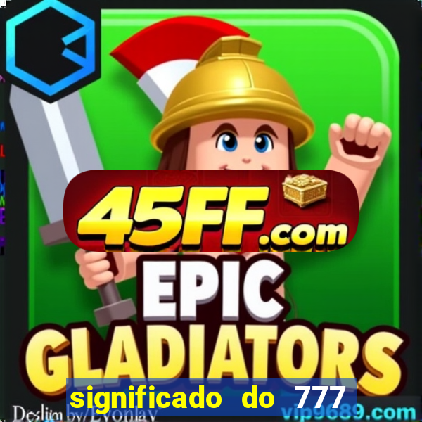 significado do 777 no crime